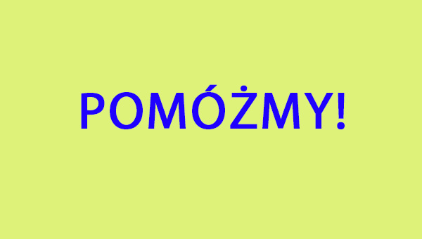 Pomóżmy!